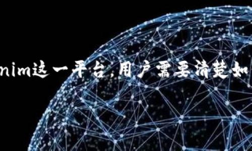 在区块链和加密货币的使用中，私钥是非常重要的一个部分。对于Tokenim这一平台，用户需要清楚如何安全地导入他们的私钥，以保证自己的资产安全。以下是相关的内容。

如何在Tokenim平台安全导入您的私钥